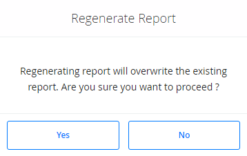 Regenerate Report dialog box