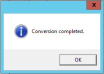 Conversion Completed dialog box